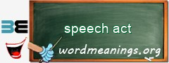 WordMeaning blackboard for speech act